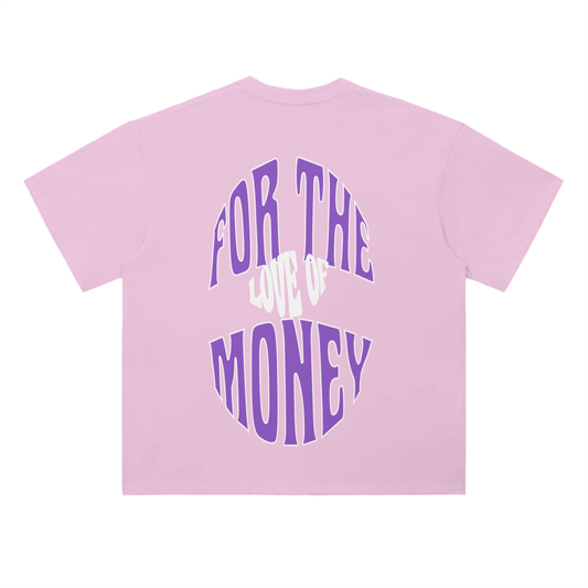 For the Love of Money Tee